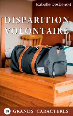 Disparition volontaire [French] 2322437182 Book Cover