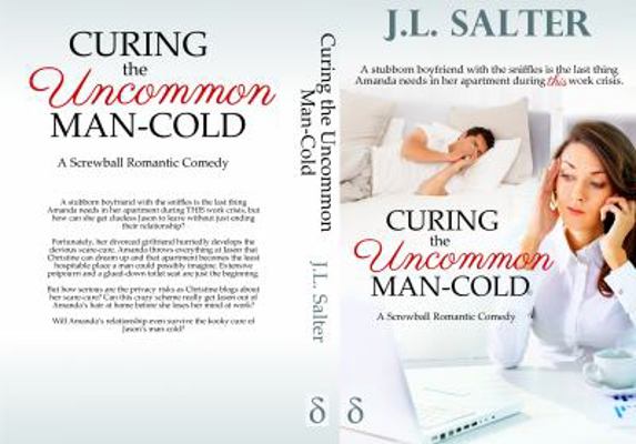 Curing the Uncommon Man-Cold: a screwball roman... 1940520088 Book Cover