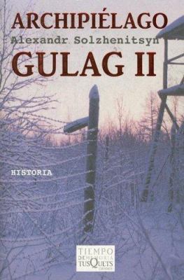 Archipielago Gulag 2 [Spanish] 8483104091 Book Cover