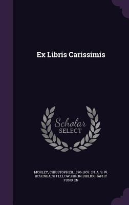 Ex Libris Carissimis 134154897X Book Cover