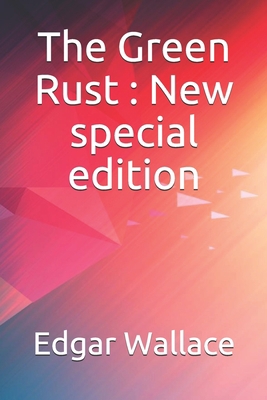 The Green Rust: New special edition B08CPCBPL9 Book Cover