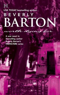 Worth Dying for 037377012X Book Cover