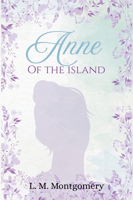Anne of the Island B0G87VKG21 Book Cover