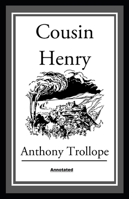 Cousin Henry Annotated B086PTDJTQ Book Cover