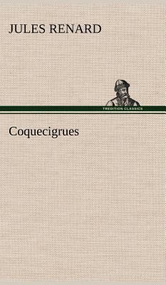 Coquecigrues [French] 3849138844 Book Cover