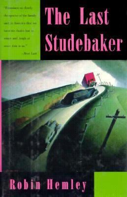 The Last Studebaker 1555971679 Book Cover