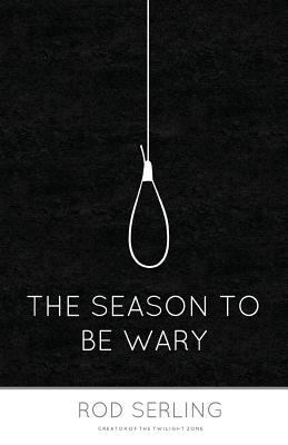 The Season to Be Wary 1493716999 Book Cover