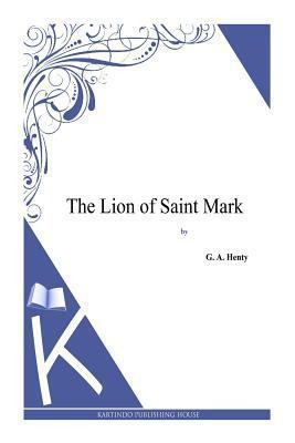 The Lion of Saint Mark 1494864258 Book Cover