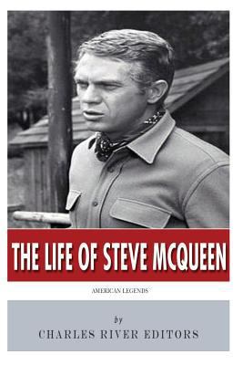 American Legends: The Life of Steve McQueen 1496102096 Book Cover