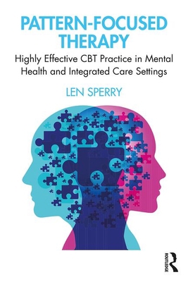 Pattern Focused Therapy: Highly Effective CBT P... 0367429314 Book Cover
