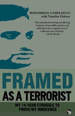 Framed as a Terrorist: My 14-Year Struggle to P... [Large Print] 9385755250 Book Cover