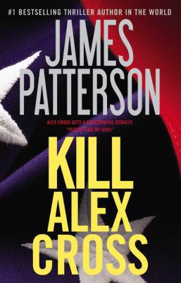 Kill Alex Cross 0446585408 Book Cover
