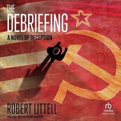 The Debriefing: A Novel of Deception B0DRBXP3QV Book Cover