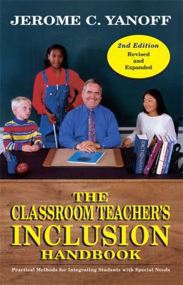 The Classroom Teacher's Inclusion Handbook: Pra... 0966594754 Book Cover