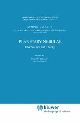 Planetary Nebulae: Observations and Theory 902770872X Book Cover