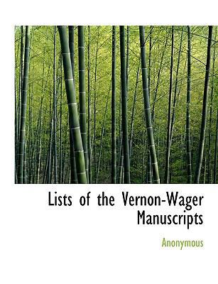 Lists of the Vernon-Wager Manuscripts 1115907050 Book Cover