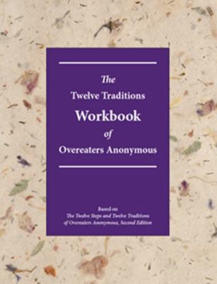 Paperback Twelve Traditions Workbook of Overeaters Anonymous Book