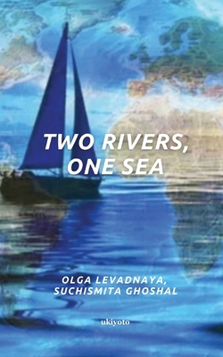 Two Rivers, One Sea B0F54MFDM1 Book Cover