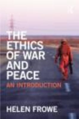 The Ethics of War and Peace: An Introduction 0415492408 Book Cover