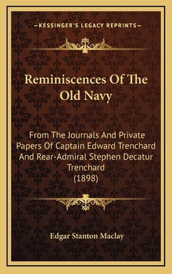 Reminiscences of the Old Navy: From the Journal... 1164384090 Book Cover