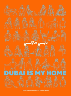 Dubai Is My Home 1911487868 Book Cover