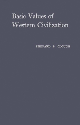 Basic Values of Western Civilization 0313247358 Book Cover