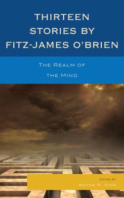 Thirteen Stories by Fitz-James O'Brien: The Rea... 1611494028 Book Cover
