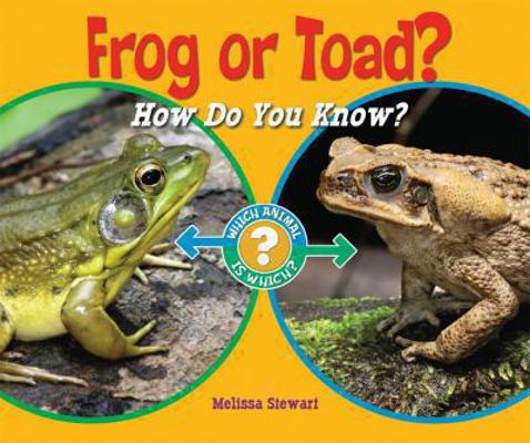 Frog or Toad?: How Do You Know? B00A2PKZ6C Book Cover