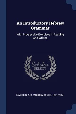 An Introductory Hebrew Grammar: With Progressiv... 137714240X Book Cover