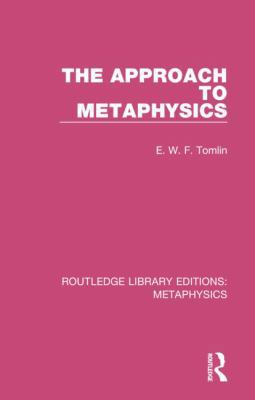 The Approach to Metaphysics 0367193957 Book Cover