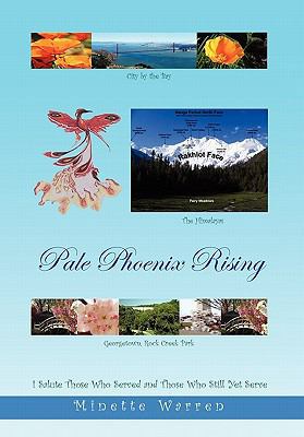 Pale Phoenix Rising 1441533451 Book Cover