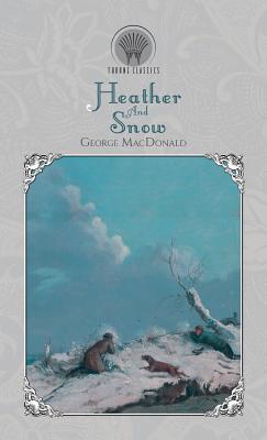 Heather And Snow B011OGY3HO Book Cover