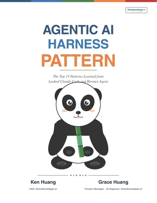 Agentic AI Harness Pattern: The Top 15 Patterns... B0H15SF5G6 Book Cover