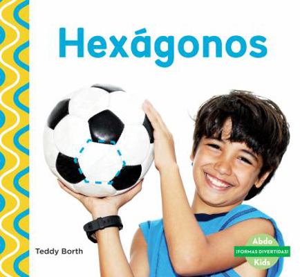 Hexagonos (Hexagons) [Spanish] 1624026168 Book Cover