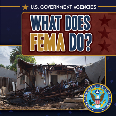 What Does Fema Do? 1499453159 Book Cover