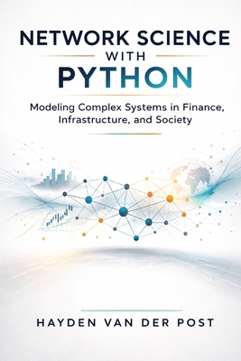 Network Science with Python: Modeling Complex S... B0GSRDGBMT Book Cover