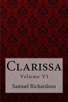 Clarissa Volume VII Samuel Richardson 1975963865 Book Cover
