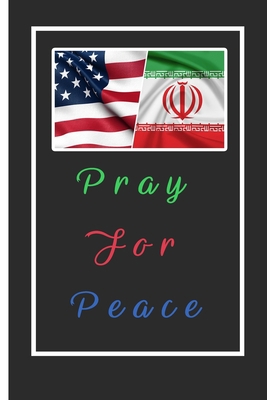 Pray For Peace Notebook: Lined Notebook / Journal Gift, 110 Pages, 6x9, Soft Cover, Matte Finish