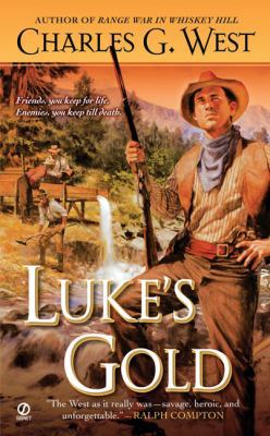 Luke's Gold 0451225430 Book Cover