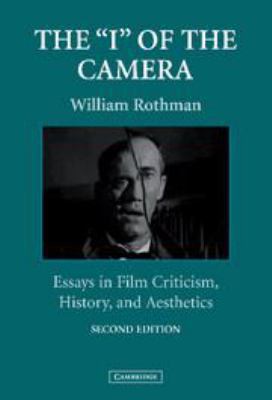 The 'i' of the Camera: Essays in Film Criticism... 0511616600 Book Cover
