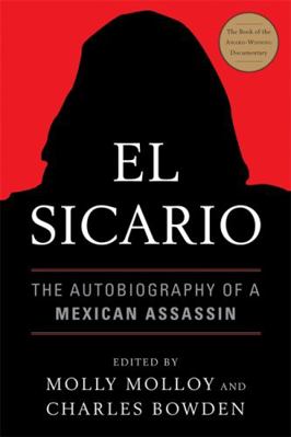 El Sicario: The Autobiography of a Mexican Assa... B0076TNCFI Book Cover