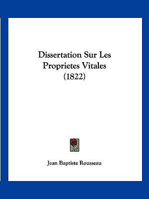 Dissertation Sur Les Proprietes Vitales (1822) [French] 1160082030 Book Cover