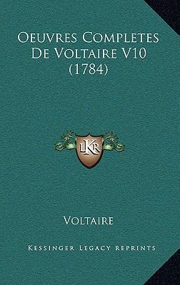 Oeuvres Completes De Voltaire V10 (1784) [French] 1165491966 Book Cover