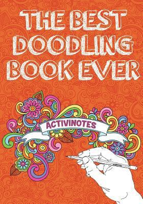 The Best Doodling Book Ever 1683218655 Book Cover