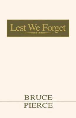 Lest We Forget 141342970X Book Cover