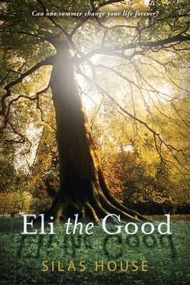 Eli the Good B00EDLFKT8 Book Cover
