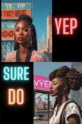 Yep, Sure Do B0DK5WXG52 Book Cover