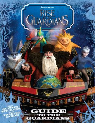 Guide to the Guardians [With Trading Cards] 1442452617 Book Cover