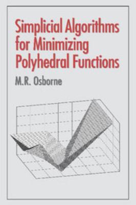 Simplicial Algorithms for Minimizing Polyhedral... 0521791332 Book Cover