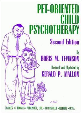 Pet-Oriented Child Psychotherapy 0398066736 Book Cover